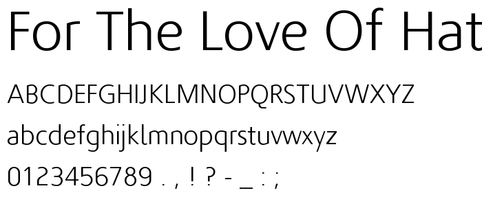 For the love of hate light font